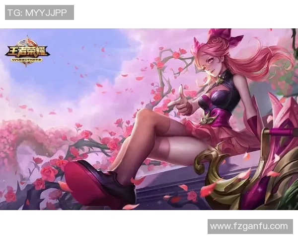杨娜独家分享王者荣耀游戏心得与技巧助你轻松上分的秘诀
